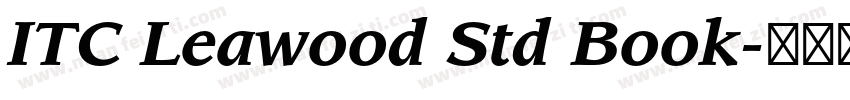 ITC Leawood Std Book字体转换